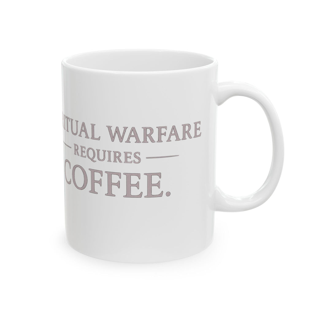 Spiritual Warfare Requires Coffee – Iter Fidelis Edition