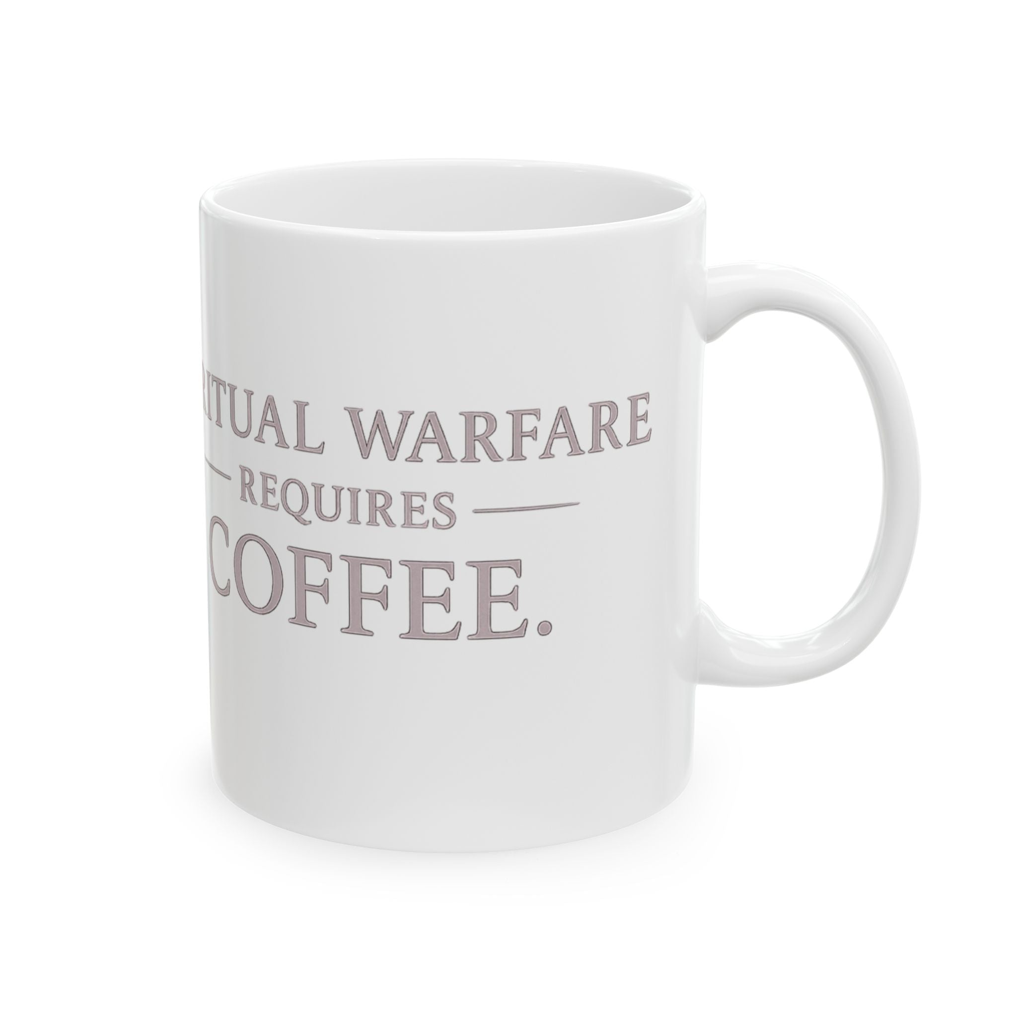 Spiritual Warfare Requires Coffee – Iter Fidelis Edition