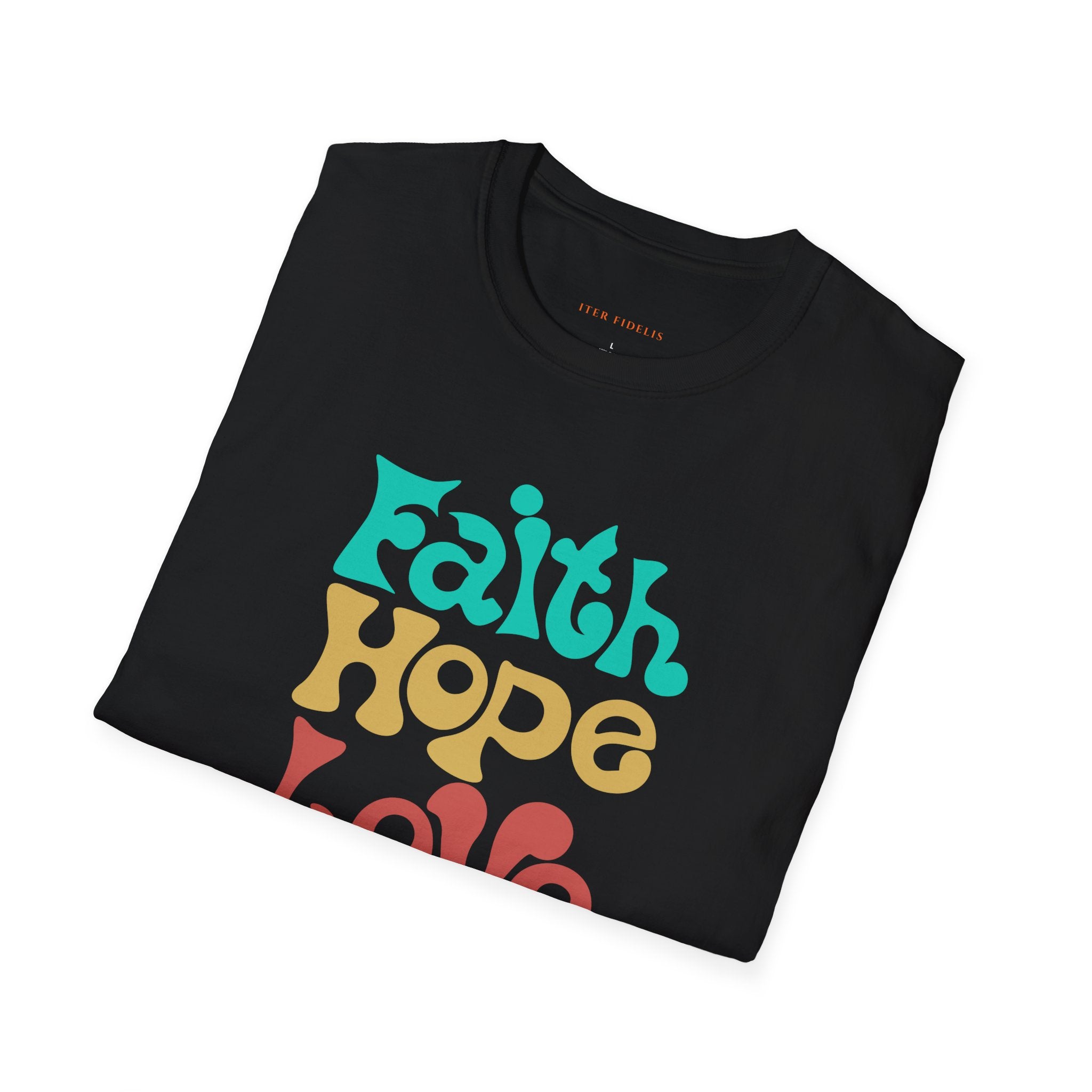 Faith Hope Love T-Shirt — Retro Colorful Inspirational Tee