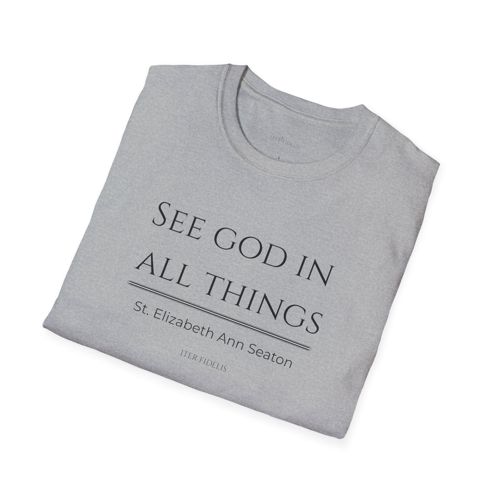 See God In All Things Women's T-Shirt – Inspirational Christian Quote Tee