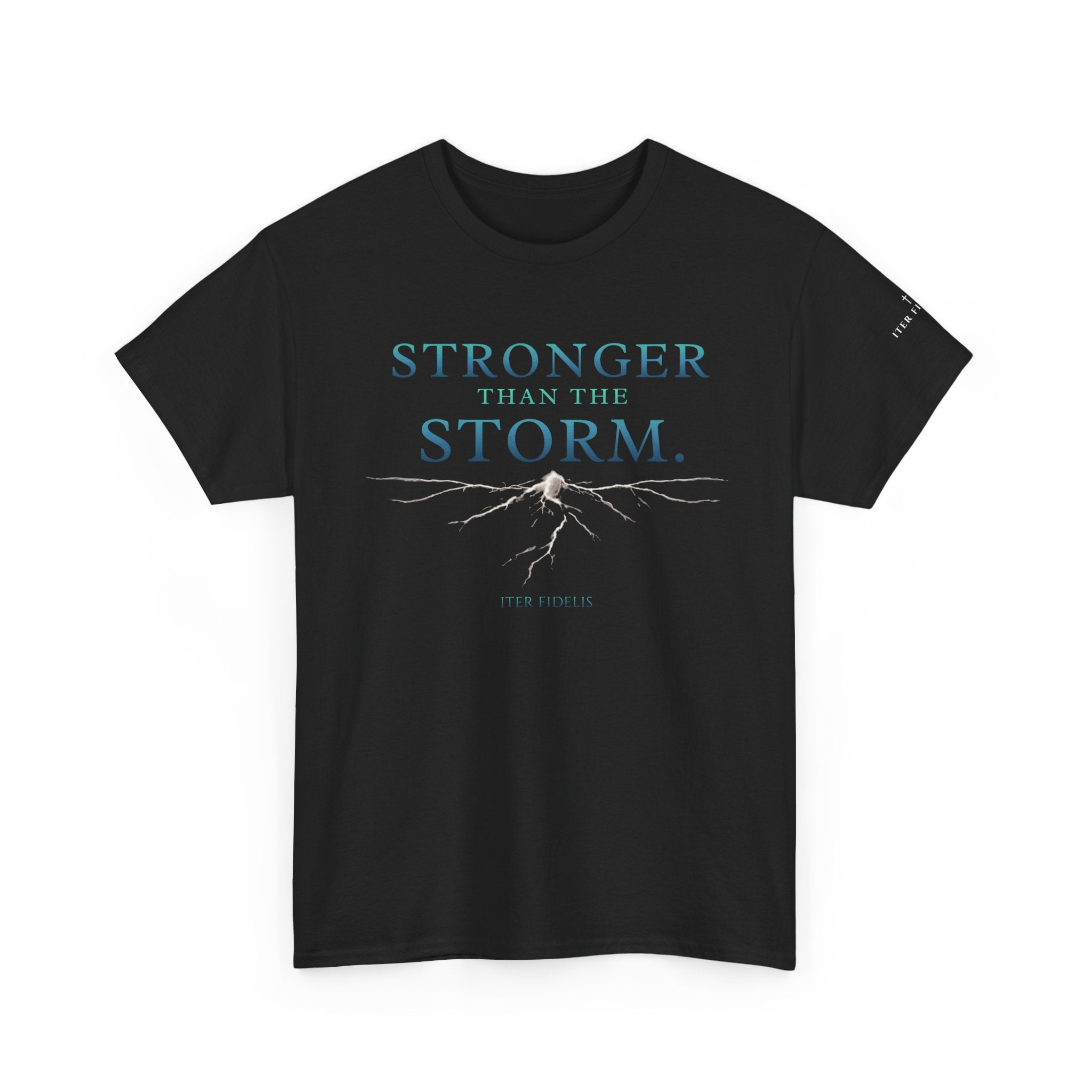 Stronger Than the Storm Tee — Inspirational Graphic T-Shirt