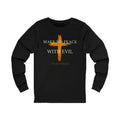 The Uncompromised — Long Sleeve Edition