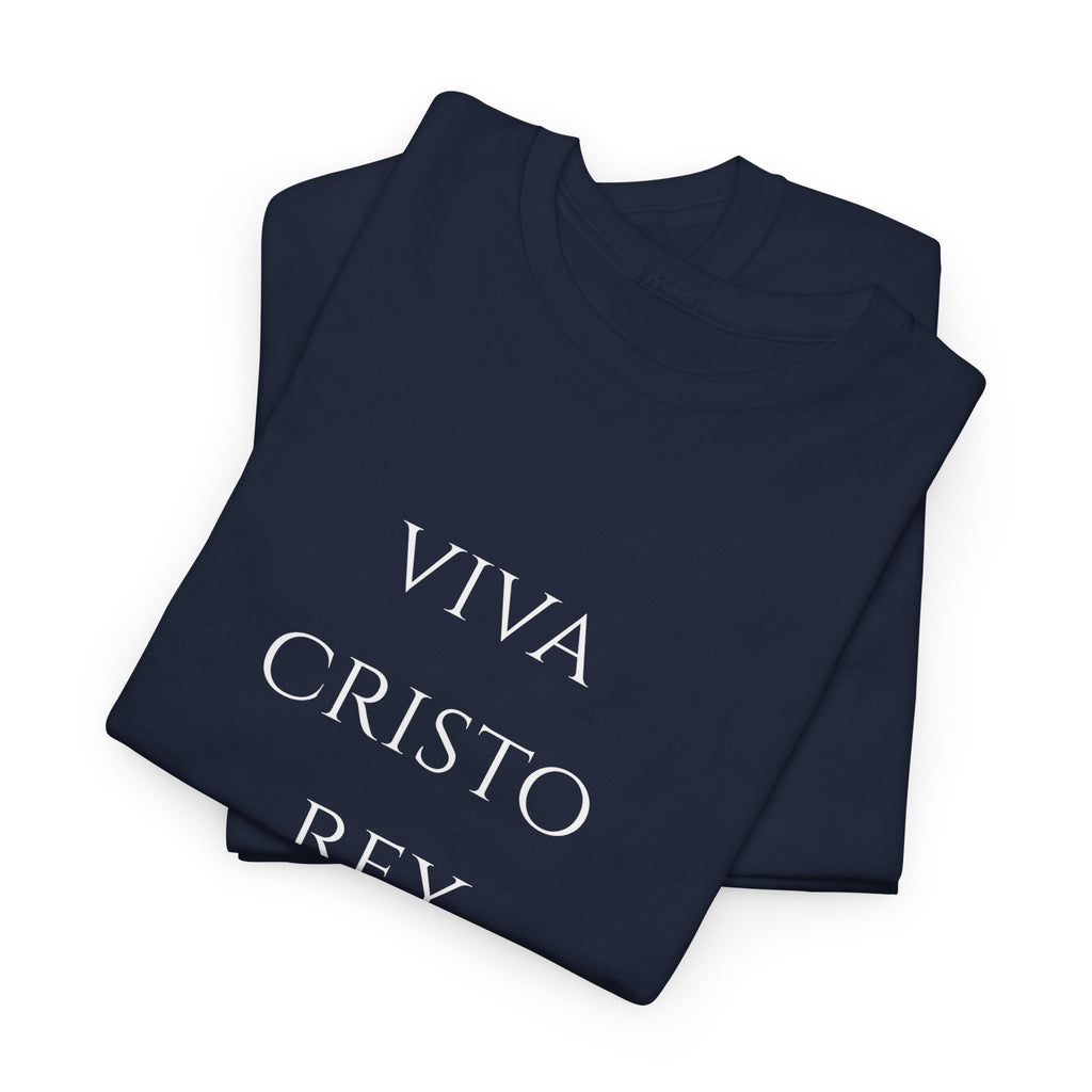 Viva Cristo Rey T-Shirt | Spanish Religious Phrase Tee