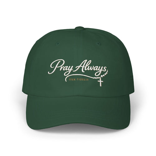 "Pray Always" Embroidered Iter Fidelis Classic Hat
