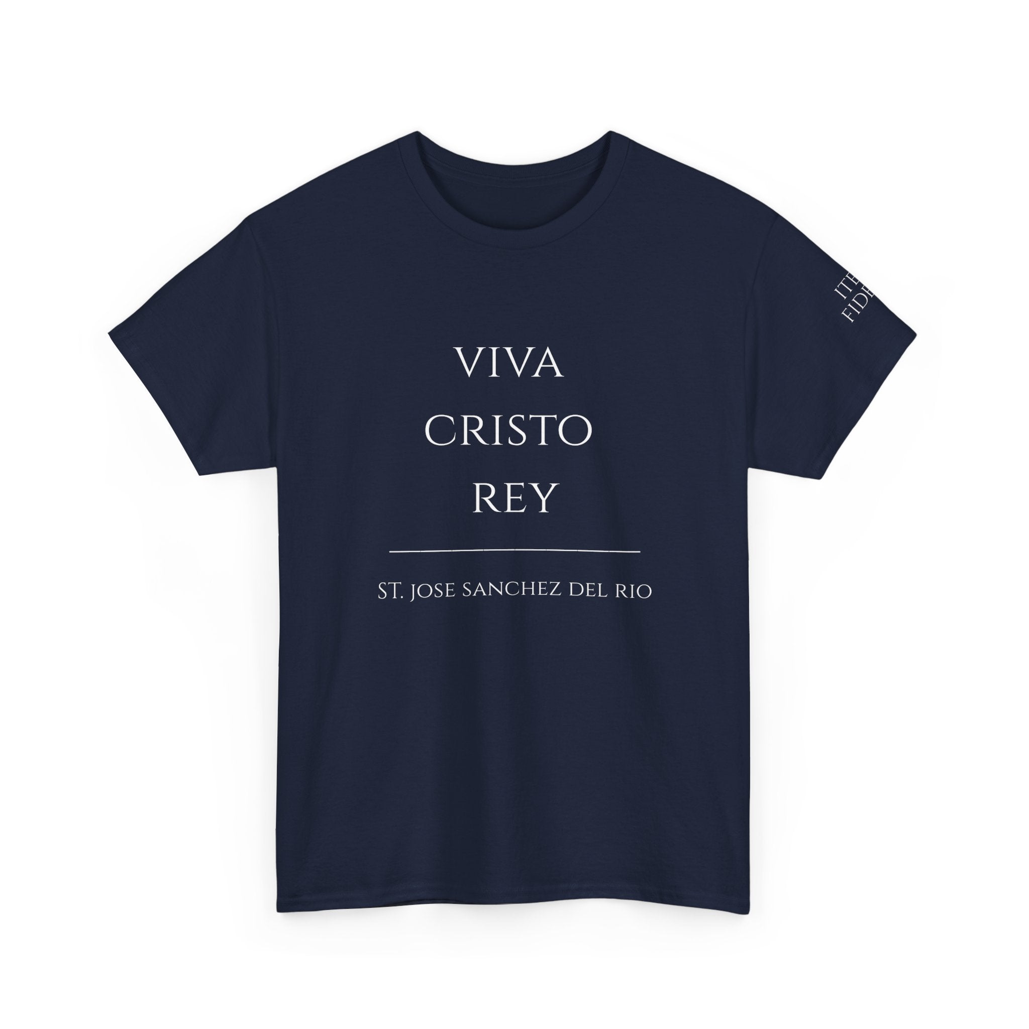 Viva Cristo Rey T-Shirt | Spanish Religious Phrase Tee
