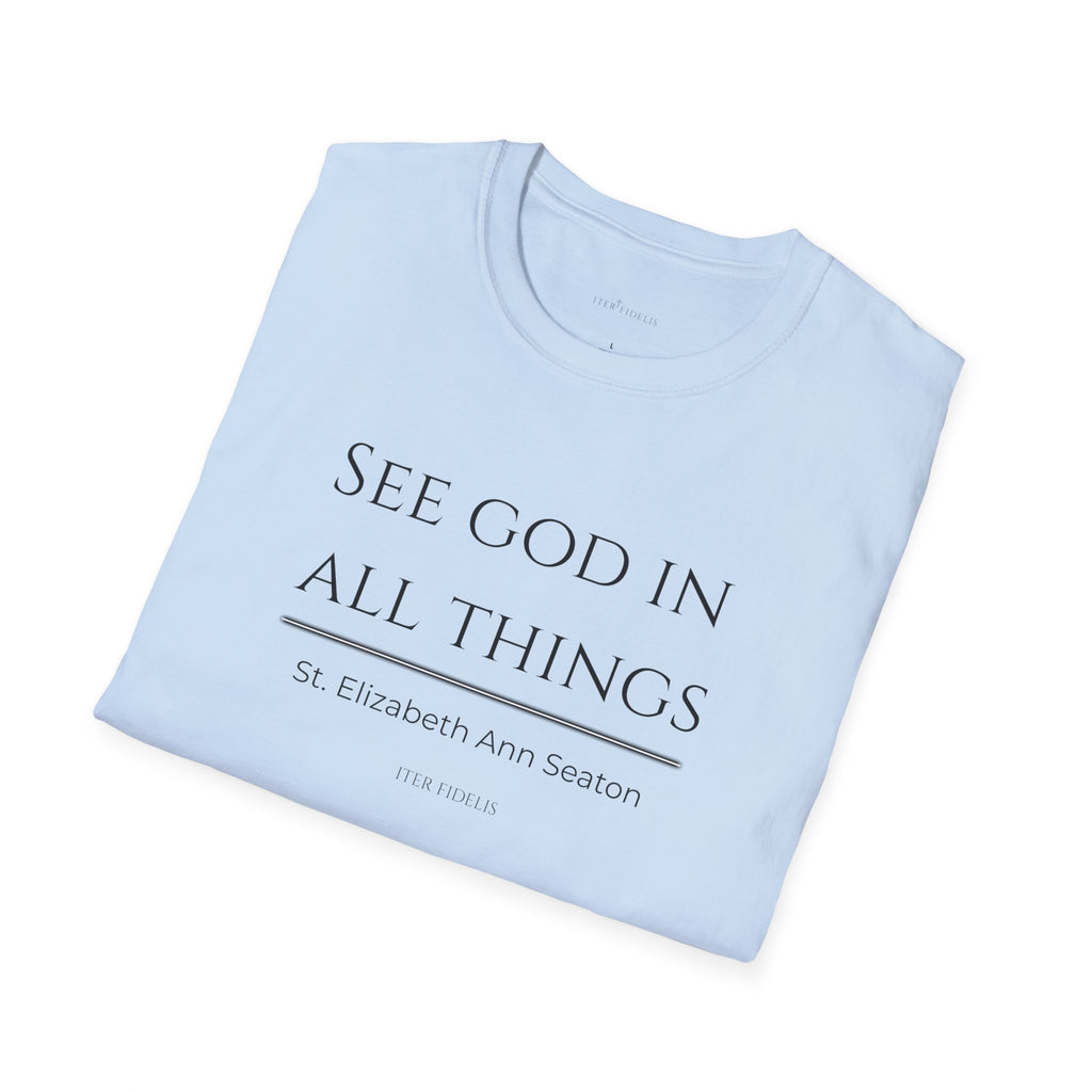See God In All Things Women's T-Shirt – Inspirational Christian Quote Tee
