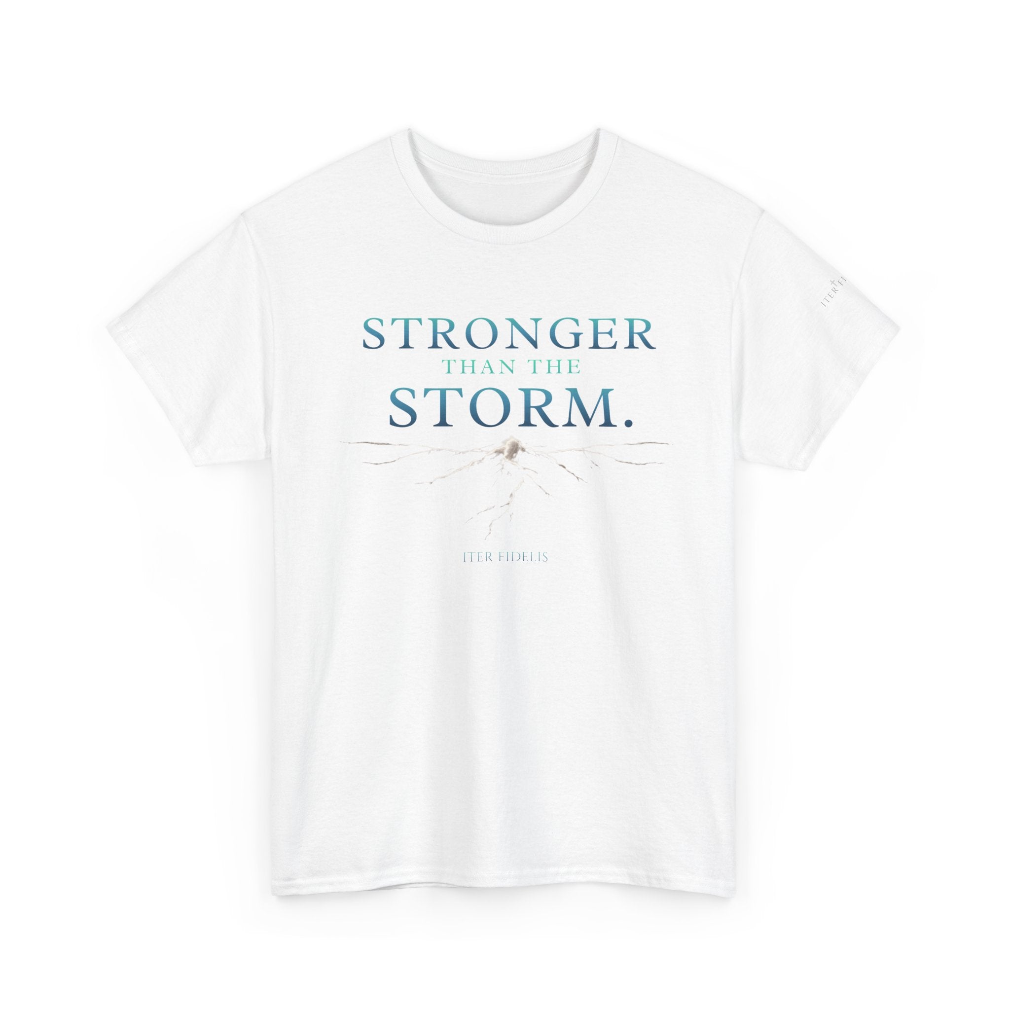 Stronger Than the Storm Tee — Inspirational Graphic T-Shirt