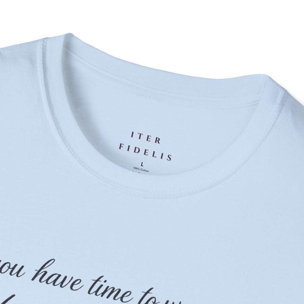 The Time to Pray Tee — Iter Fidelis
