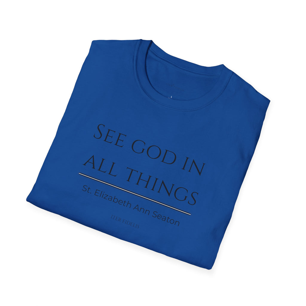 See God In All Things Women's T-Shirt – Inspirational Christian Quote Tee