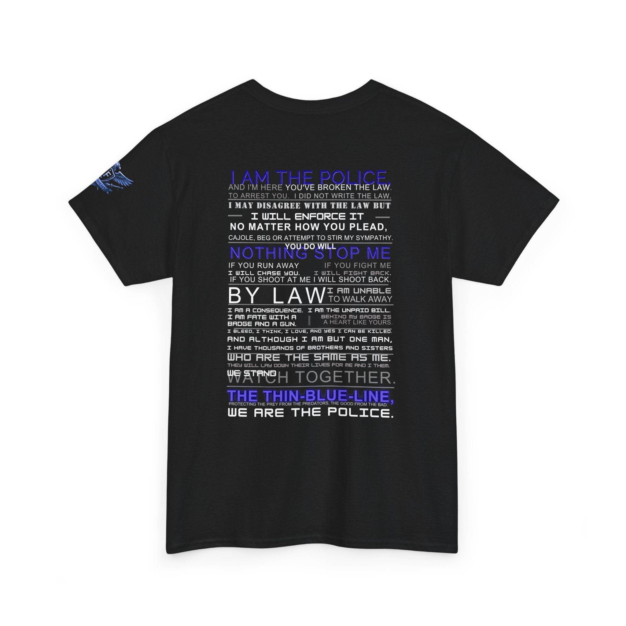 Iter Fidelis – “We Are the Police” Tribute Tee