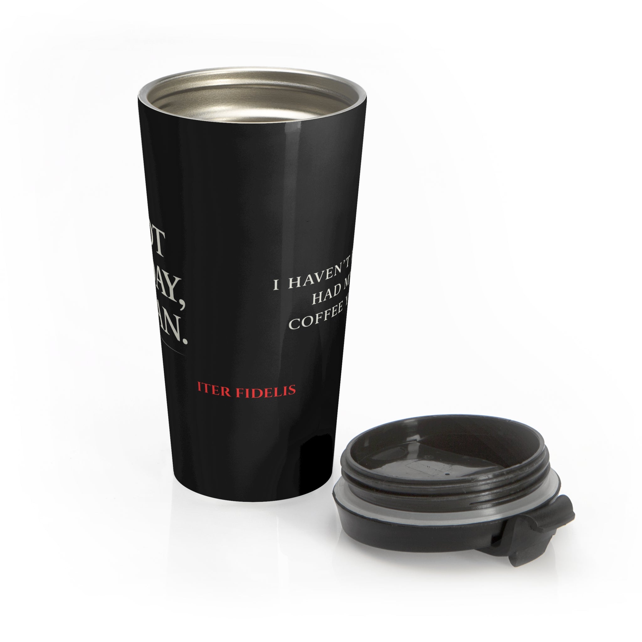 Not Today Satan Travel Mug — “I Haven’t Had My Coffee Yet” Stainless Steel Tumbler
