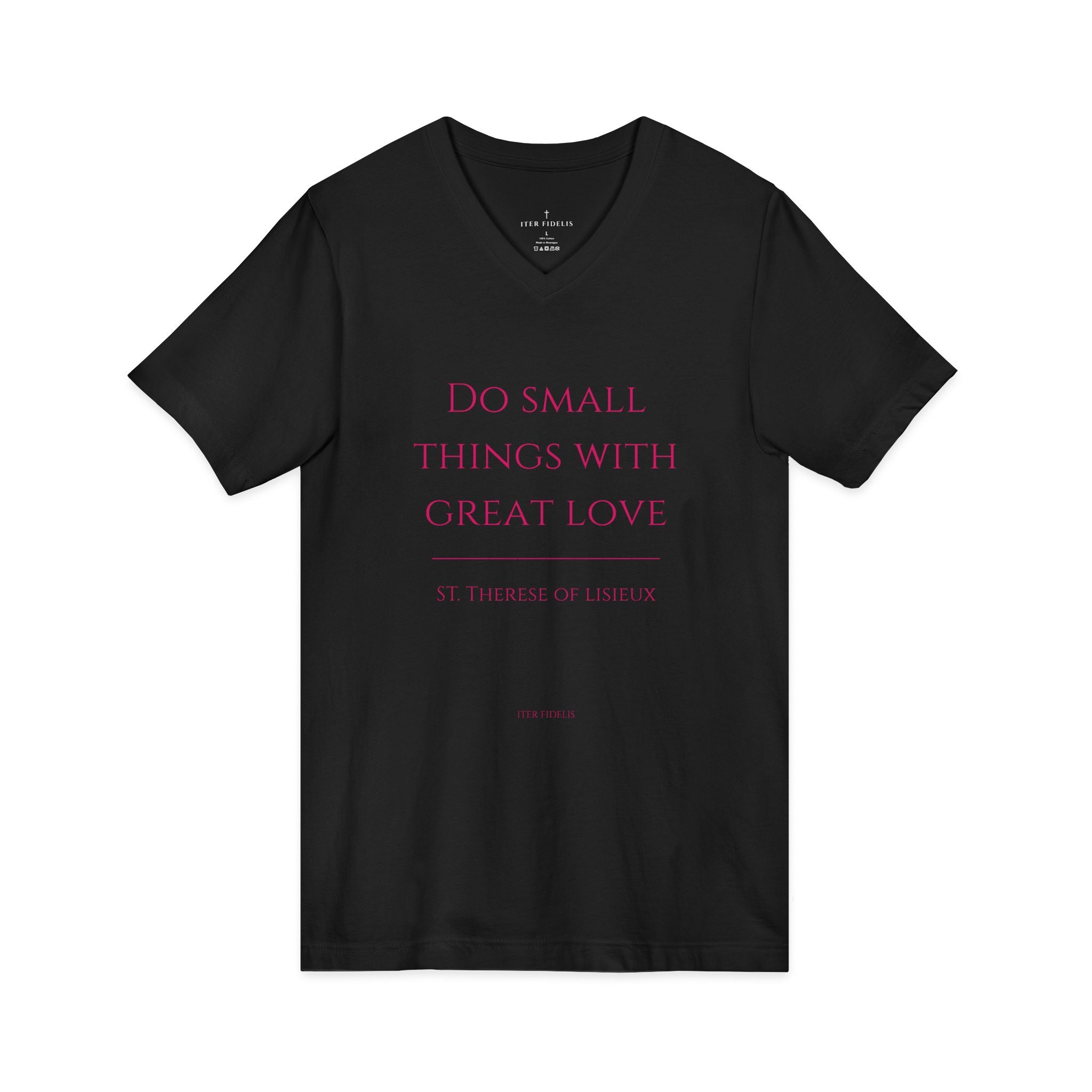 V-Neck Tee — “Do Small Things With Great Love” Inspirational Shirt