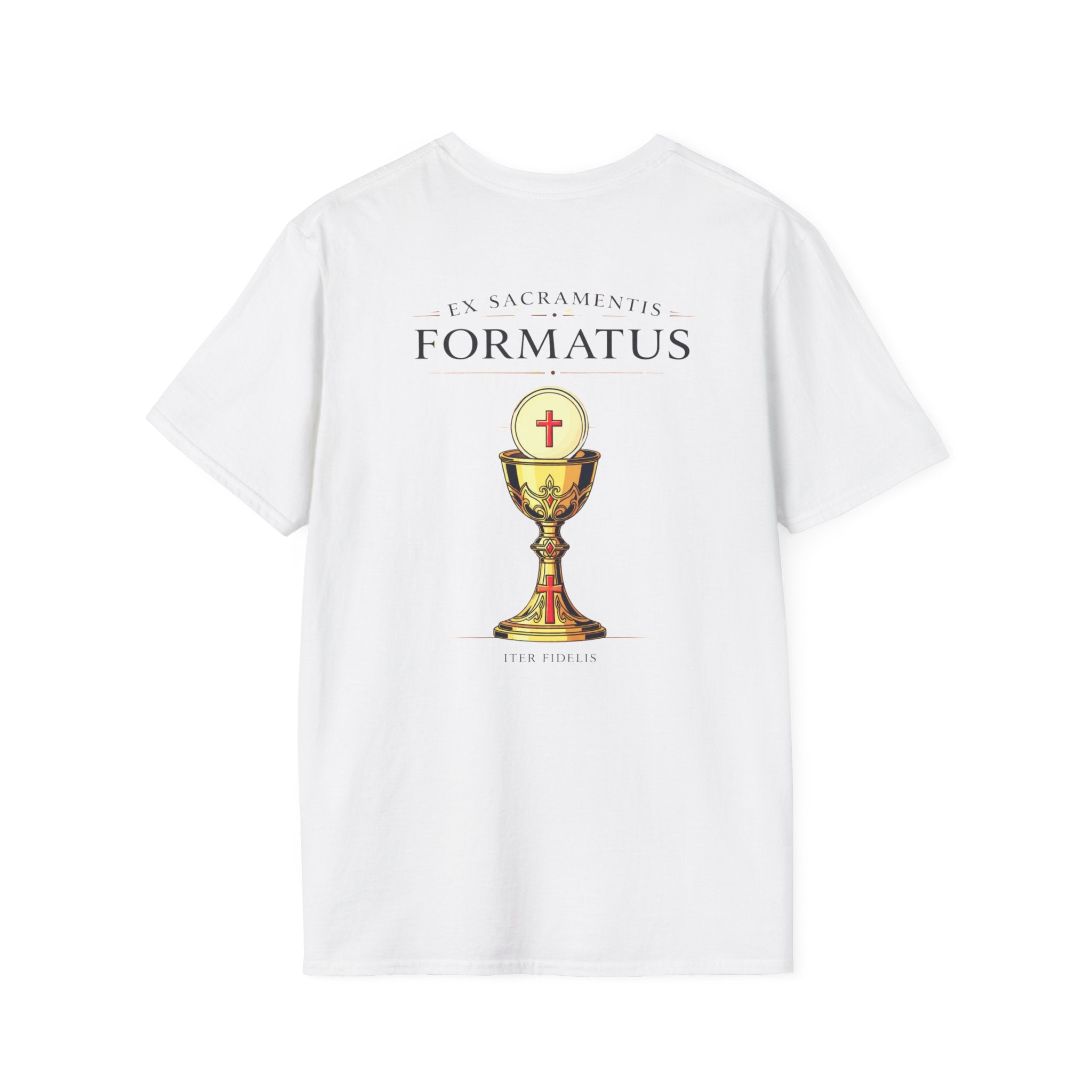 Iter Fidelis T-Shirt — 'In Sacramentis Formatus' Chalice Catholic Faith Tee