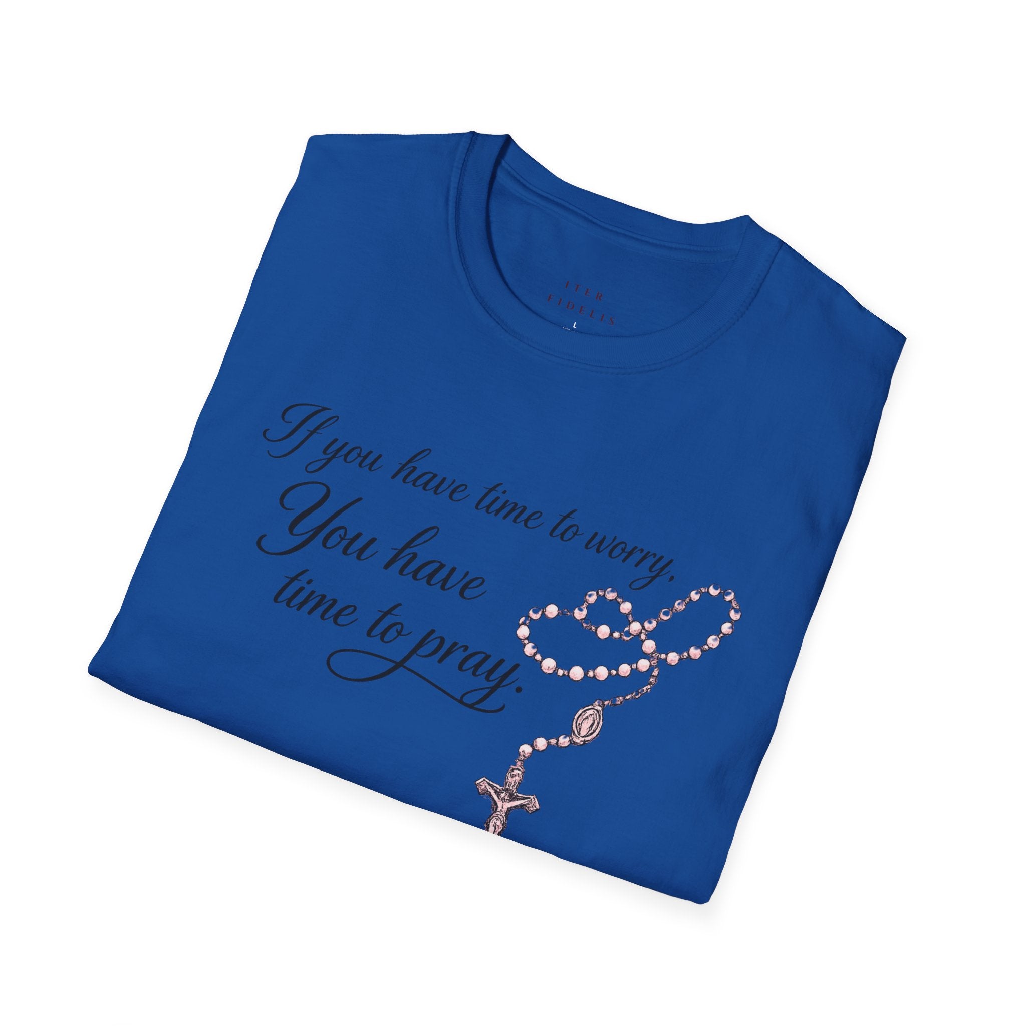 The Time to Pray Tee — Iter Fidelis