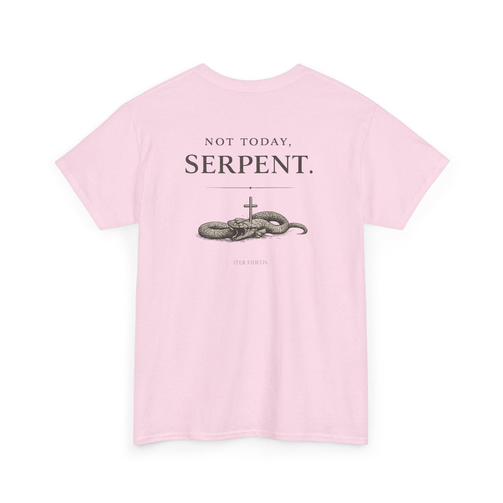 Iter Fidelis Tee — "Not Today, Serpent." Christian Faith Graphic T‑Shirt