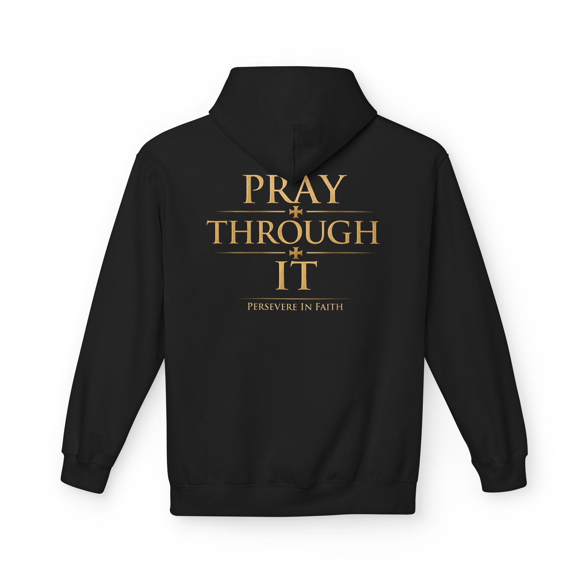 Pray Through It Hoodie — Iter Fidelis