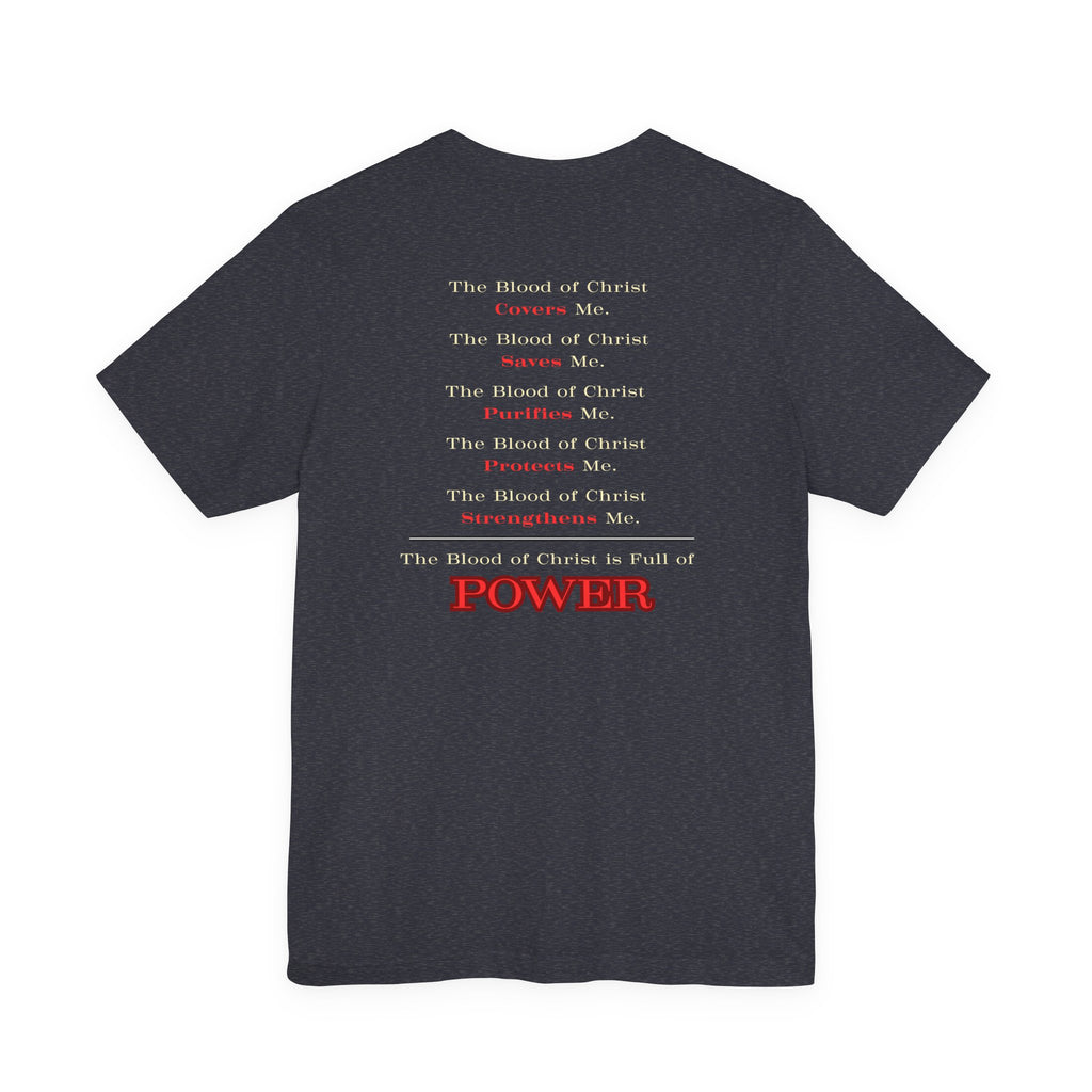 Power in the Blood Tee